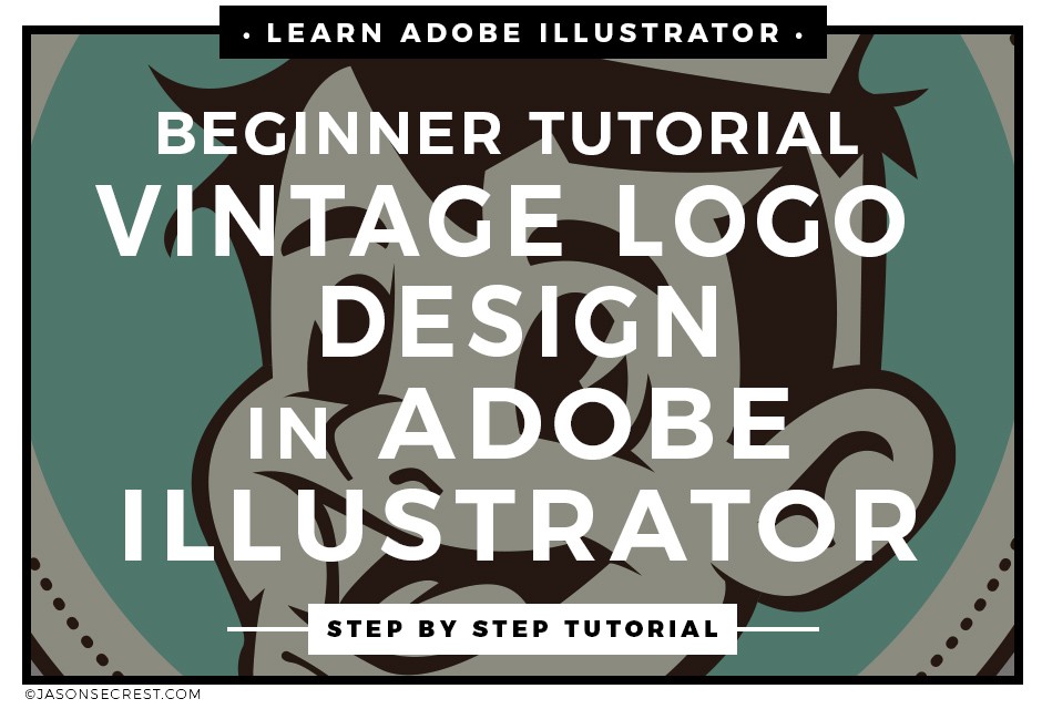 tutorial vintage logo illustrator Beginner Vintage Jason Logo Illustrator Design  Tutorial